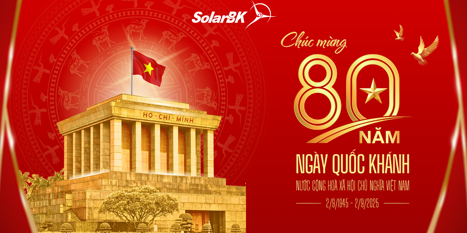 SolarBK chúc mừng 80 năm Quốc khánh Việt Nam: Từ độc lập dân tộc đến độc lập năng lượng
